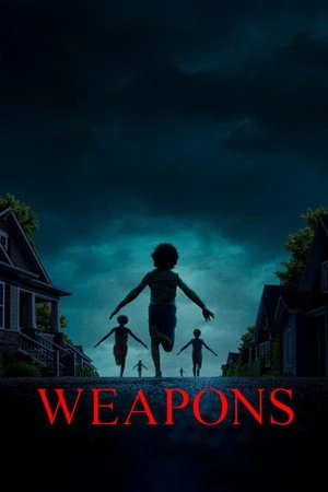Weapons 2025 Hindi (STUDIO-DUB DD5.1) - English Dual Audio BluRay 720p - 480p - 1080p